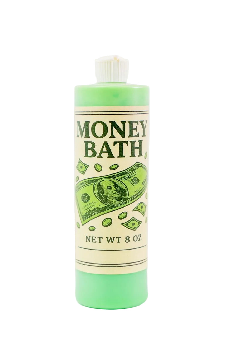 Money bath.